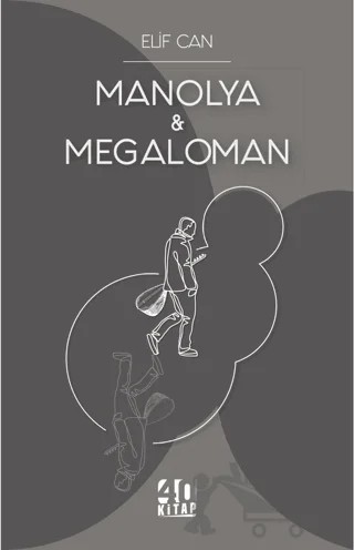 Manolya & Megaloman – Elif Can – 40 Kitap kitap kapağı