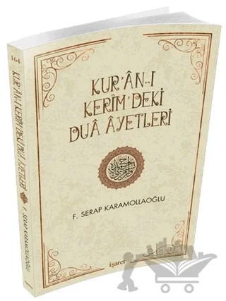 Kur'an-ı Kerim'deki Dua Ayetleri – Fatma Serap Karamollaoğlu – İşaret Yayınları kitap kapağı