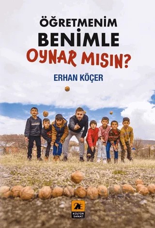 Öğretmenim Benimle Oynar Mısın? – Erhan Köçer – 2E Kültür-Sanat kitap kapağı