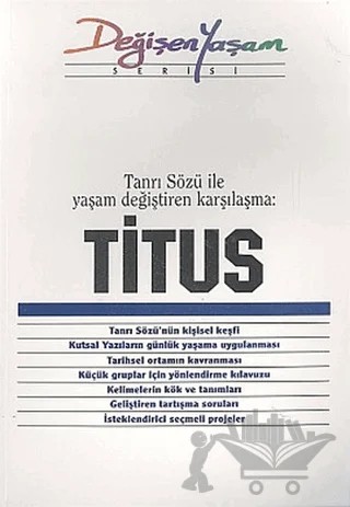 Titus Tanrı Sözü ile Yaşam Değiştiren Karşılaşma – Derleme – Haberci Basın Yayın kitap kapağı