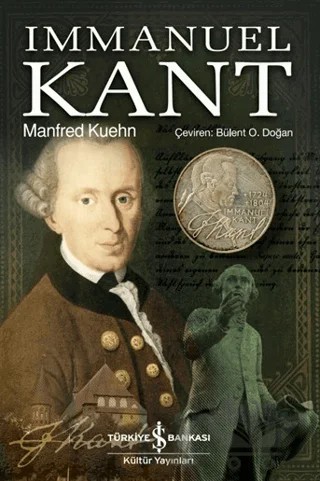 Immanuel Kant – Manfred Kuehn – İş Bankası Kültür Yayınları kitap kapağı