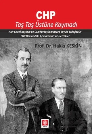 CHP Taş Taş Üstüne Koymadı – Hakkı Keskin – Ekin Basım Yayın kitap kapağı