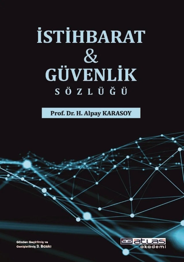 İstihbarat  ve Güvenlik Sözlüğü – Hasan Alpay Karasoy – Atlas Akademi kitap kapağı