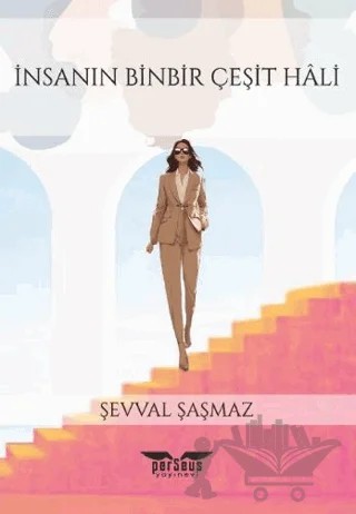 İnsanın Binbir Çeşit Hali – Şevval Şaşmaz – Perseus kitap kapağı