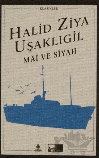Mai ve Siyah (Ciltli) – Halit Ziya Uşaklıgil – İBB Yayınları kitap kapağı