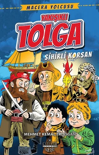 Yakışıklı Tolga – Mehmet Kemal Erdoğan – Kariyer Yayınları kitap kapağı