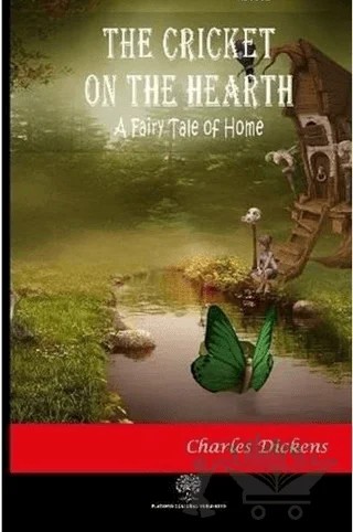 The Cricket on the Hearth – Charles Dickens – Platanus Publishing kitap kapağı