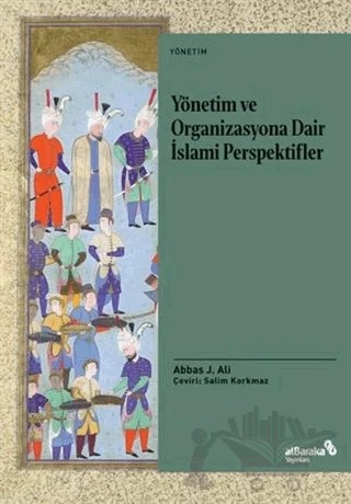 Yönetim ve Organizasyona Dair İslami Perspektifler – Abbas J. Ali – Albaraka Yayınları kitap kapağı