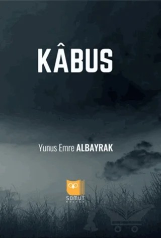 Kabus – Yunus Emre Albayrak – Somut Yayınları kitap kapağı
