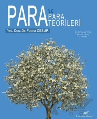 Para ve Para Teorileri – Fatma Cesur – Paradigma Akademi Yayınları kitap kapağı