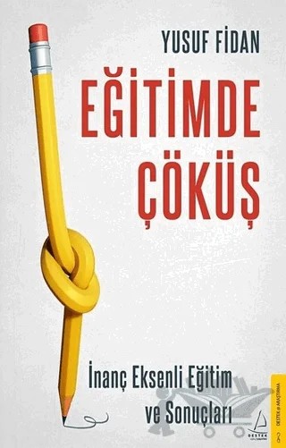 Eğitimde Çöküş – Yusuf Fidan – Destek Yayınları kitap kapağı