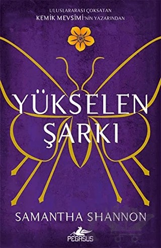 Yükselen Şarkı – Samantha Shannon – Pegasus Yayınları kitap kapağı
