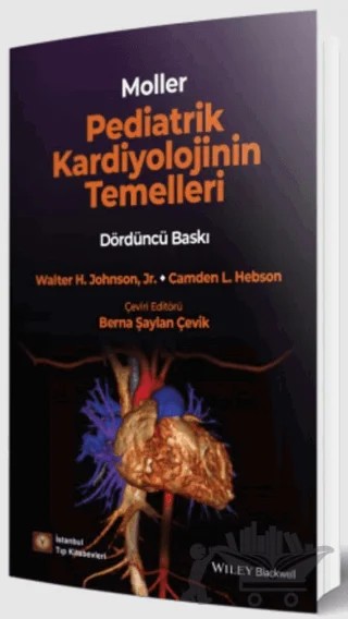 Pediatrik Kardiyolojinin Temelleri – Walter H. Johnson, Camden L. Hebson – İstanbul Tıp Kitabevi kitap kapağı