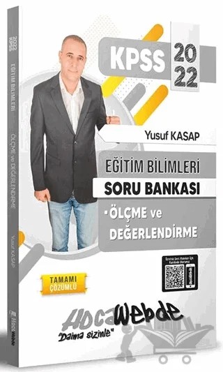 2022 KPSS Eğitim Bilimleri Ölçme ve Değerlendirme Tamamı Çözümlü Soru Bankası – Yusuf Kasap – HocaWebde Yayınları kitap kapağı