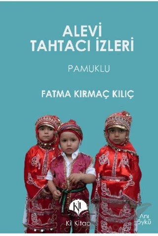 Alevi Tahtacı İzleri – Fatma Kırmaç Kılıç – Kil Yayınları kitap kapağı