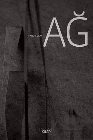 Ağ – Faruk Ulay – Notos Kitap kitap kapağı