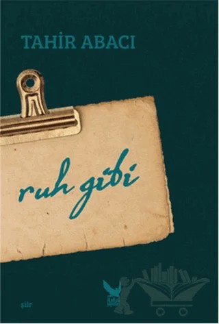 Ruh Gibi – Tahir Abacı – İkaros Yayınları kitap kapağı