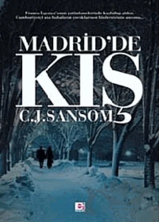 Madrid’de Kış – C. J. Sansom – E Yayınları kitap kapağı