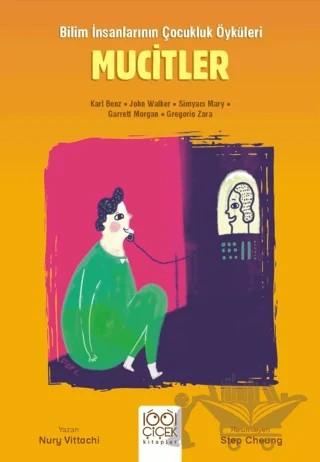 Mucitler - Genç Bilim İnsanları – Nury Vitachi – 1001 Çiçek Kitaplar kitap kapağı
