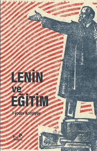 Lenin ve Eğitim – Fyodor Korolyov – Kaldıraç Yayınevi kitap kapağı