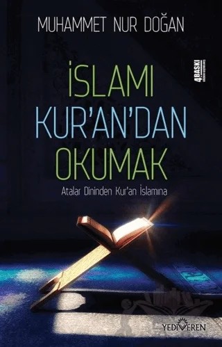 İslamı Kur'an'dan Okumak – Muhammet Nur Doğan – Yediveren Yayınları kitap kapağı