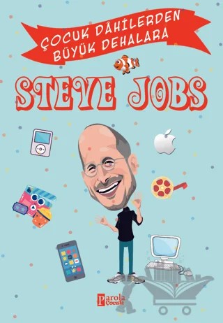 Steve Jobs – Murat Çavga – Parola Çocuk kitap kapağı