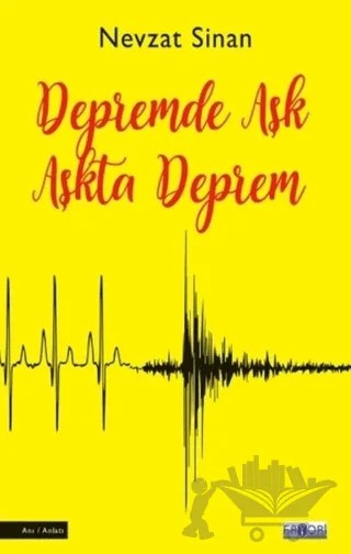 Depremde Aşk Aşkta Deprem – Nevzat Sinan – Favori Yayınları kitap kapağı