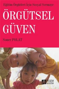 Örgütsel Güven – Soner Polat – Pegem Akademi Yayıncılık kitap kapağı