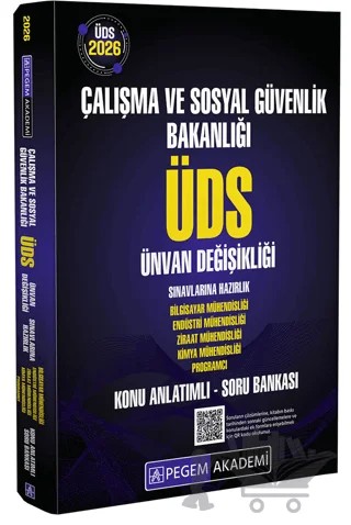 2026 ÜDS Çalışma ve Sosyal Güvenlik Bakanlığı Ünvan Değişikliği Sınavlarına Hazırlık Konu Anlatımlı Soru Bankası – Kolektif – Pegem Akademi Yayıncılık kitap kapağı