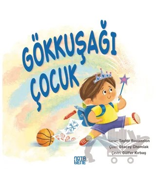 Gökkuşağı Çocuk – Taylor Rouanzion – Nota Bene Yayınları kitap kapağı