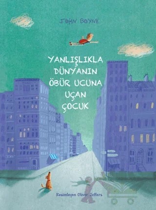 Yanlışlıkla Dünyanın Öbür Ucuna Uçan Çocuk – John Boyne – Tudem Yayınları kitap kapağı