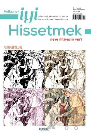 Psikonet İyi Hissetmek Sayı: 31 - Neye İhtiyacın Var? Yakınlık – Psikonet Dergi kitap kapağı