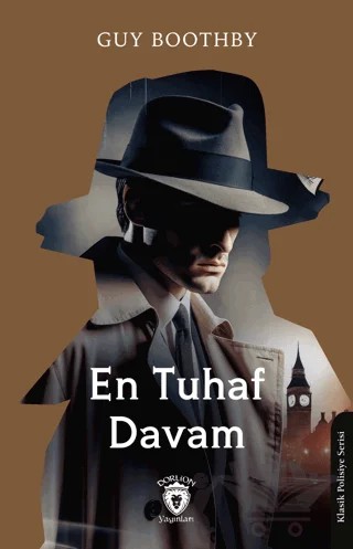 En Tuhaf Davam – Guy Boothby – Dorlion Yayınları kitap kapağı