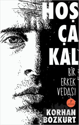 Hoşca Kal – Korhan Bozkurt – Artemis Yayınları kitap kapağı