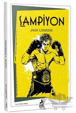 Şampiyon – Jack London – Ren Kitap kitap kapağı