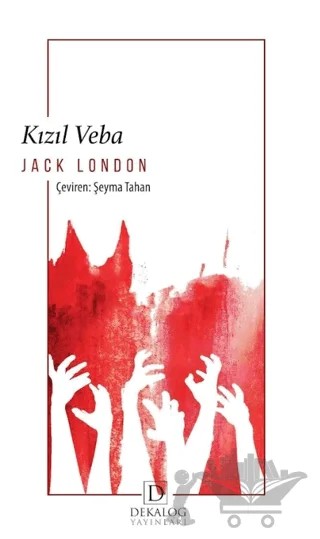 Kızıl Veba – Jack London – Dekalog Yayınları kitap kapağı