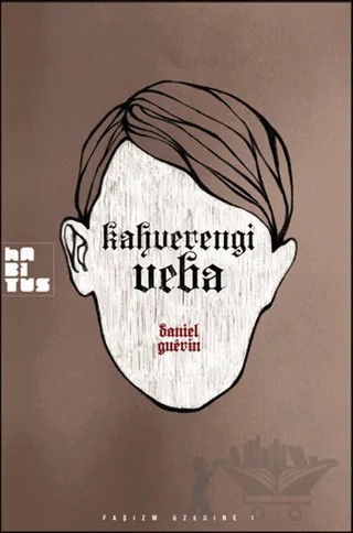 Kahverengi Veba – Daniel Guerin – Habitus Kitap kitap kapağı