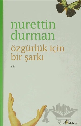 Özgürlük İçin Bir Şarkı – Nurettin Durman – Çıra Yayınları kitap kapağı