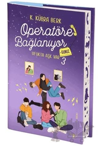 Operatöre Bağlanıyorsunuz 3 - Ufukta Aşk Var ( Yan Boyamalı ) – K. Kübra Berk – Artemis Yayınları kitap kapağı