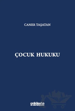 Çocuk Hukuku – Caner Taşatan – On İki Levha Yayınları kitap kapağı