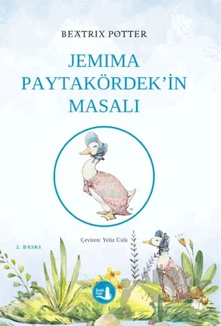 Jemima Paytakördek'in Masalı – Beatrix Potter – Büyülü Fener Yayınları kitap kapağı