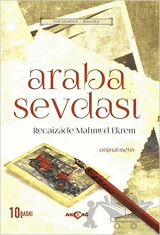 Araba Sevdası (Orijinal Metin) – Recaizade Mahmut Ekrem – Akçağ Yayınları kitap kapağı