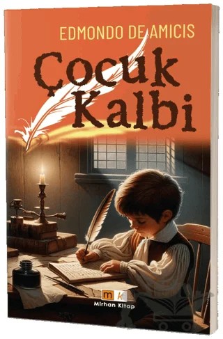 Çocuk Kalbi – Edmondo De Amıcıs – Mirhan Kitap kitap kapağı