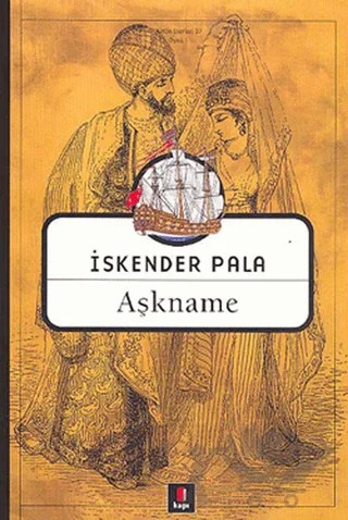 Aşkname – İskender Pala – Kapı Yayınları kitap kapağı