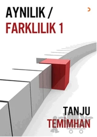 Aynılık / Farklılık 1 – Tanju Temimhan – Cinius Yayınları kitap kapağı