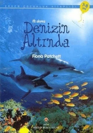 İlk Okuma - Denizin Altında – Fiona Patchett – TÜBİTAK Yayınları kitap kapağı