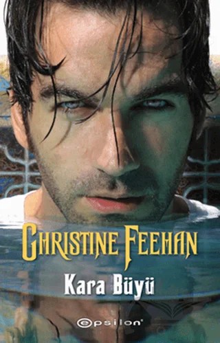 Kara Büyü – Christine Feehan – Epsilon Yayınevi kitap kapağı