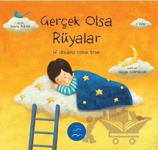 Gerçek Olsa Rüyalar - If Dreams Come True – Semra Alkan – Multibem Yayınları kitap kapağı