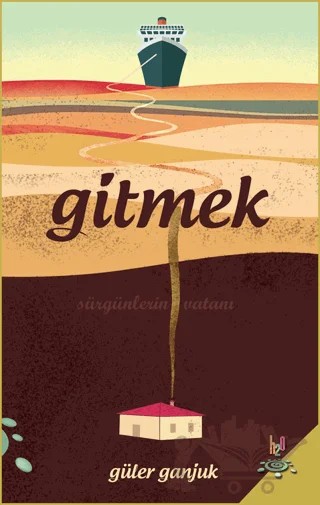 Gitmek – Güler Ganjuk – h2o Kitap kitap kapağı