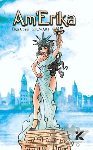 Am’Erika – Ülkü Gözen Stewart – Kiba Yayımcılık kitap kapağı